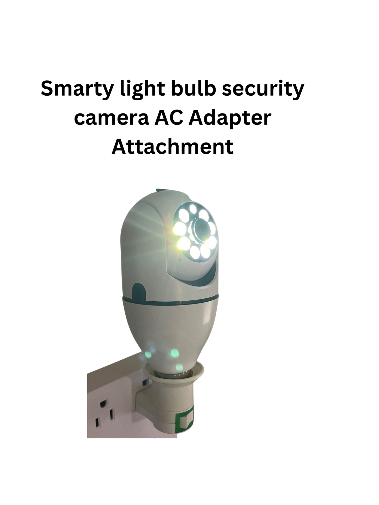 SMARTY® Lightbulb Security Camera AC Adapter Attachment